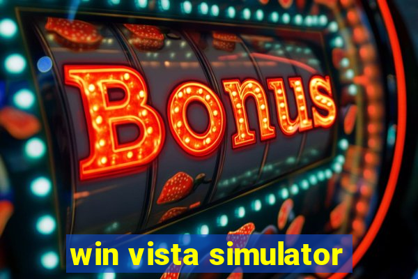 win vista simulator